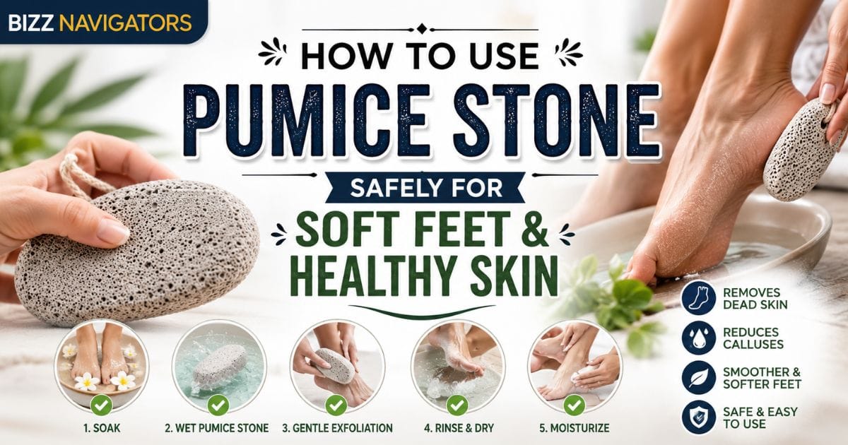 How to Use Pumice Stone