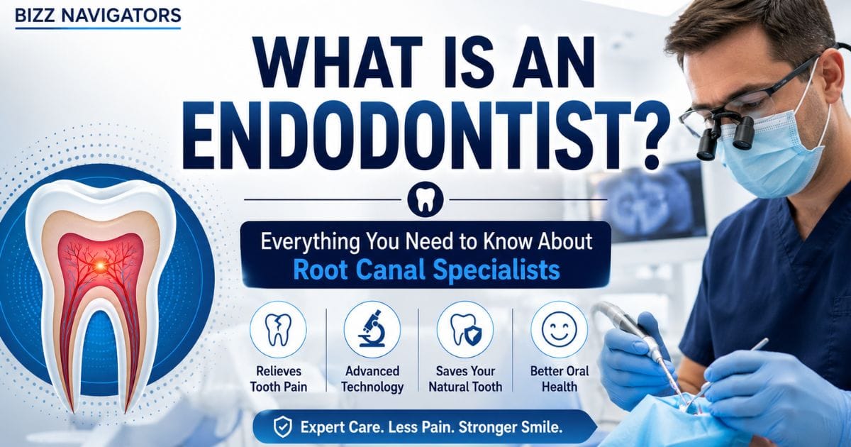 What Is an Endodontist
