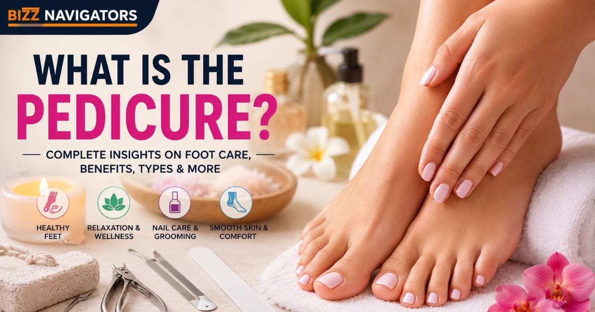 What Is the Pedicure