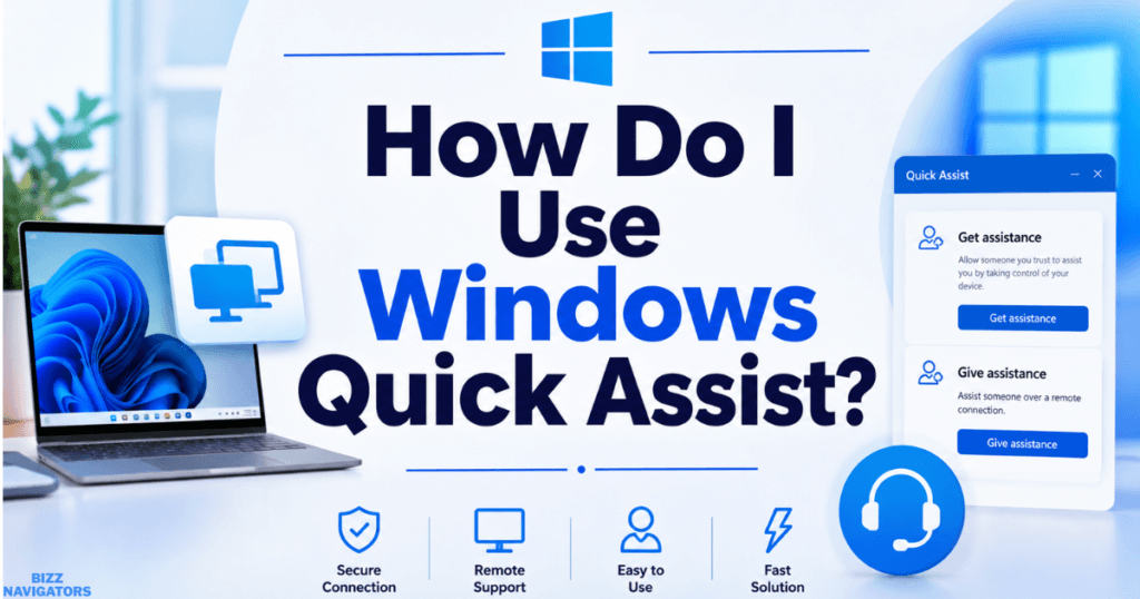 Windows Quick Assist Tutorial