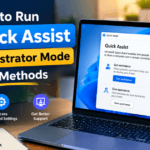 How to Run Quick Assist in Administrator Mode