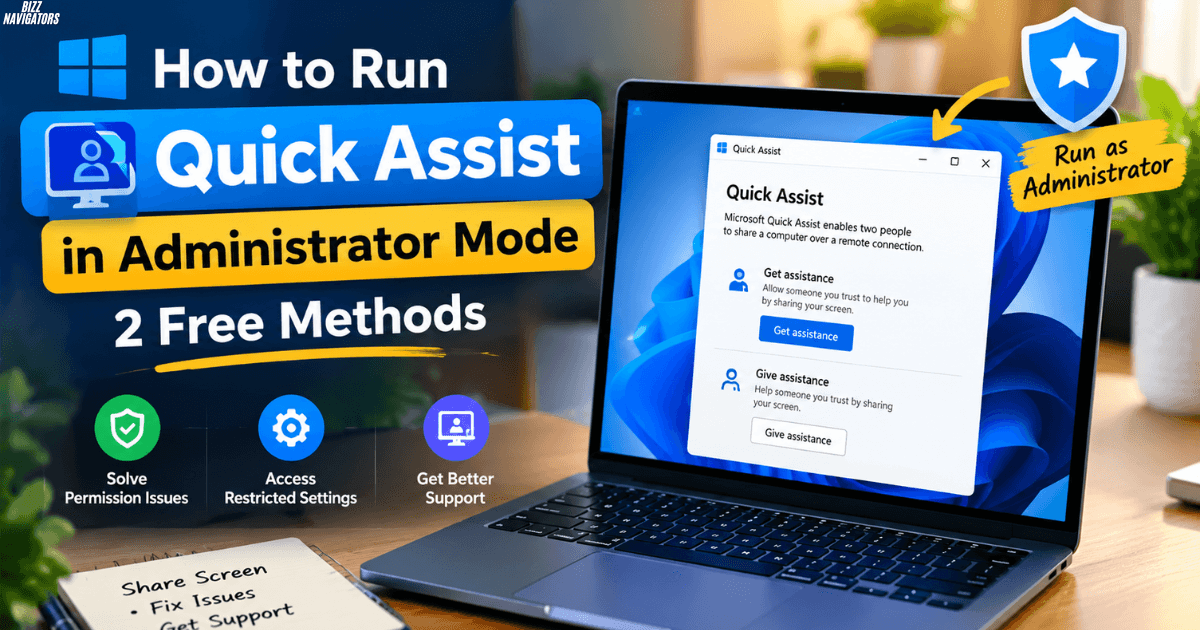 How to Run Quick Assist in Administrator Mode